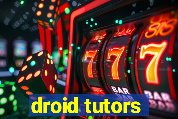 droid tutors